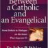 Review: Letters Between a Catholic and an Evangelical