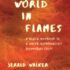 Review: The World in Flames