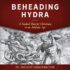Beheading Hydra — A Review